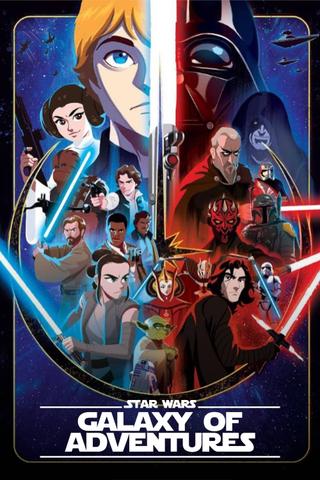 Star Wars Galaxy of Adventures poster