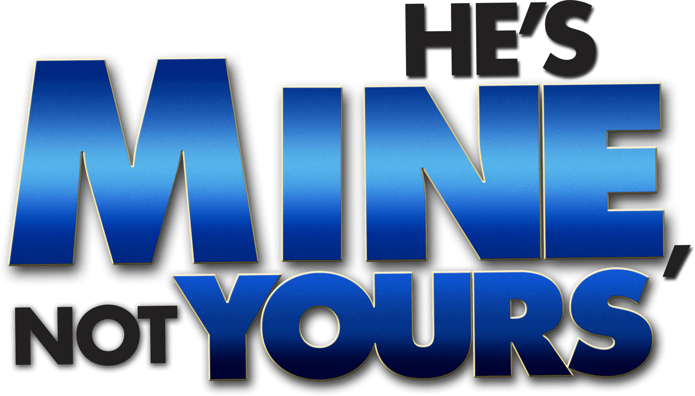 He's Mine Not Yours logo