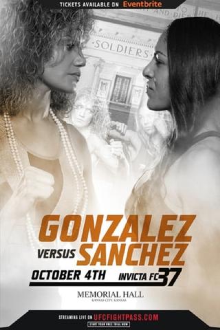 Invicta FC 37: Gonzalez vs. Sanchez poster