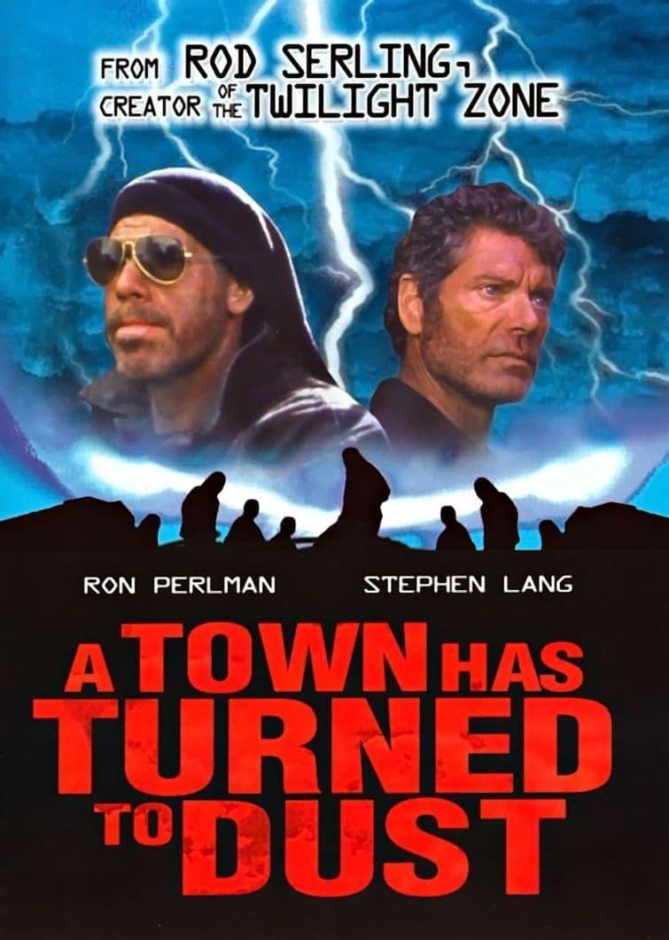 A Town Has Turned to Dust poster