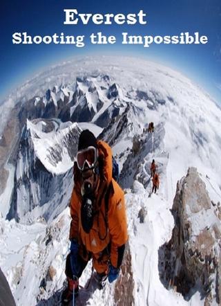 Everest: Shooting the Impossible poster