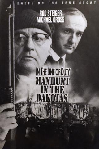 In the Line of Duty: Manhunt in the Dakotas poster