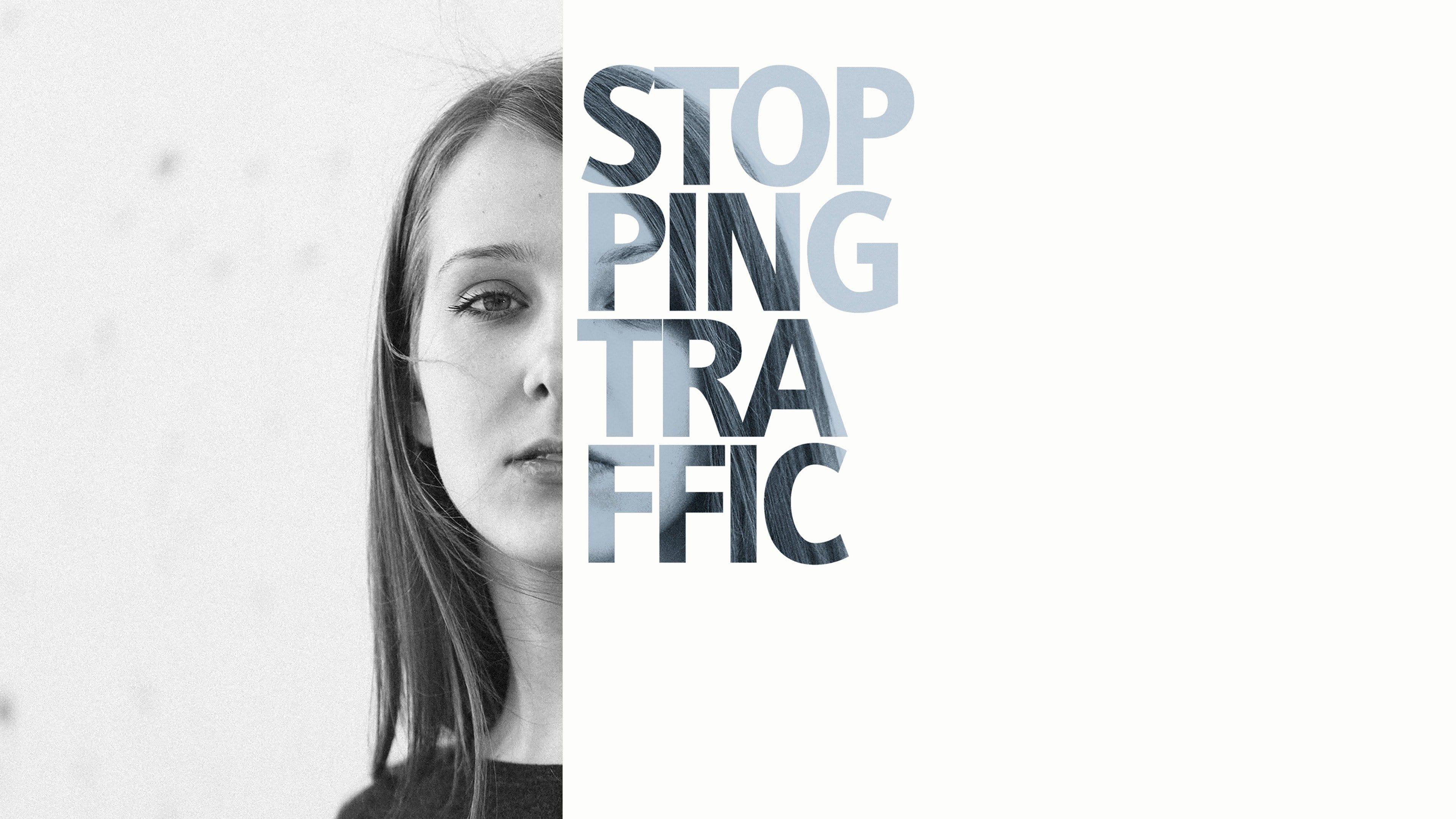 Stopping Traffic: The Movement to End Sex Trafficking backdrop