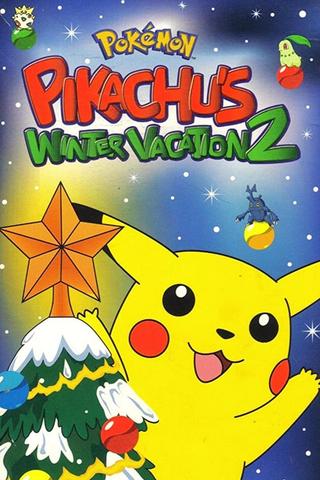 Pokémon: Pikachu's Winter Vacation 2 poster