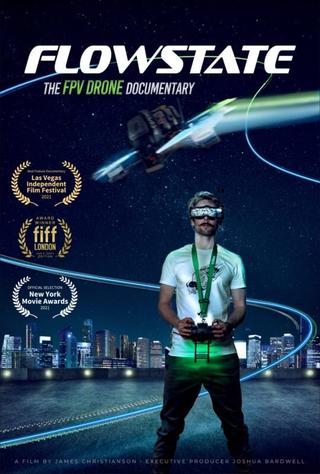 Flowstate: The FPV Drone Documentary poster