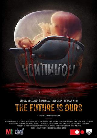 The Future Is Ours poster