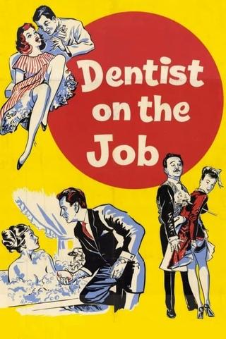 Dentist on the Job poster