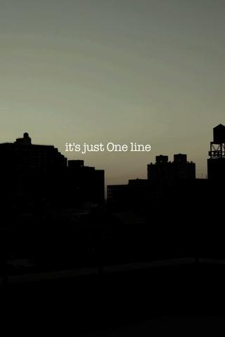 it's just One line poster