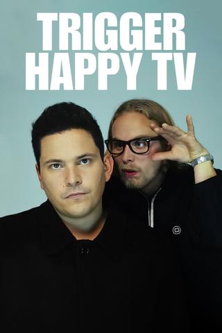 Trigger Happy TV poster