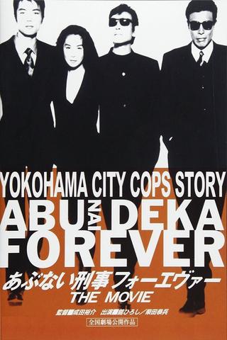 Abunai Deka Forever The Movie poster