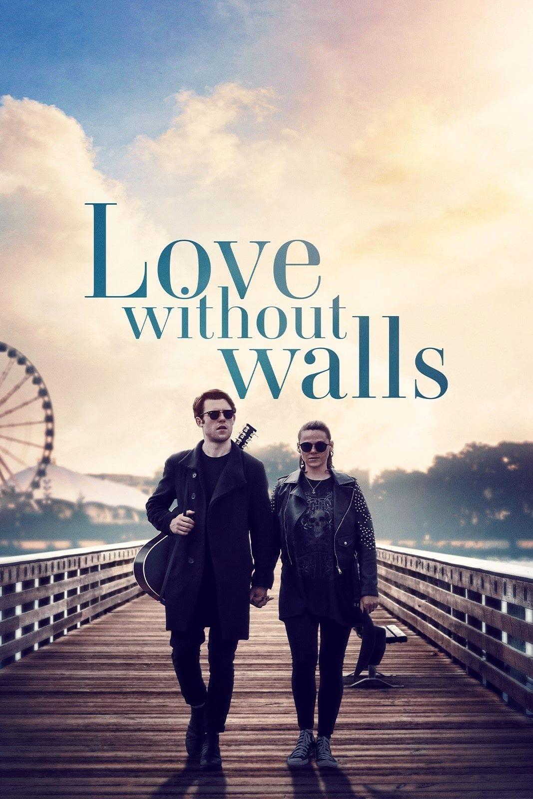 Love Without Walls poster