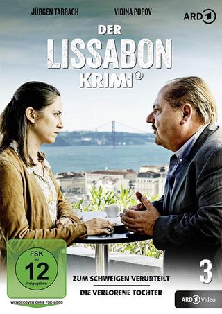 Der Lissabon Krimi: Die verlorene Tochter poster