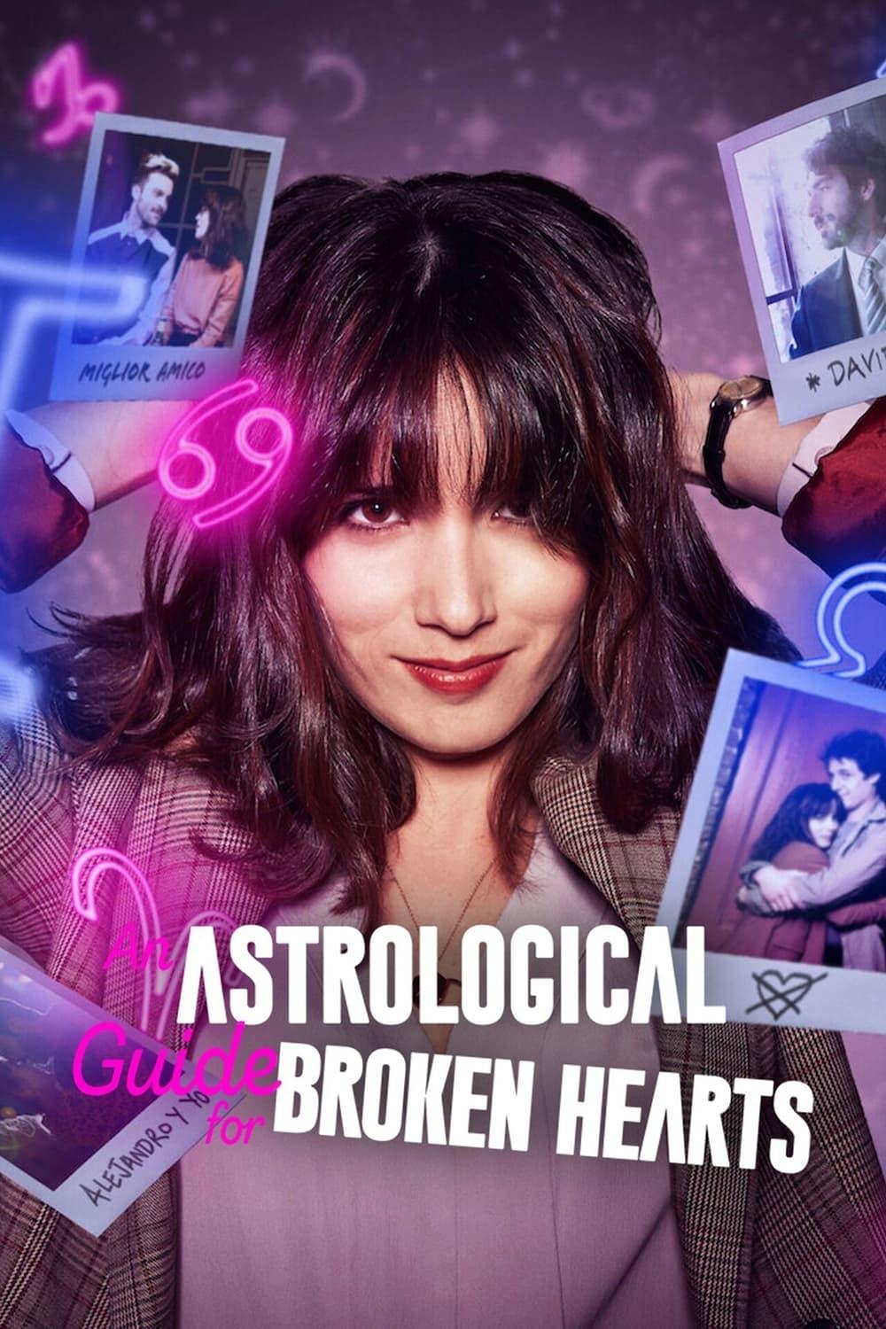 An Astrological Guide for Broken Hearts poster