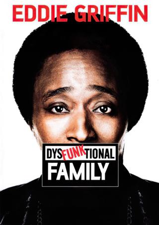 Eddie Griffin: DysFunktional Family poster