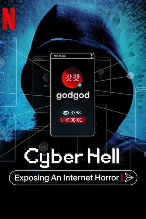Cyber Hell: Exposing an Internet Horror poster
