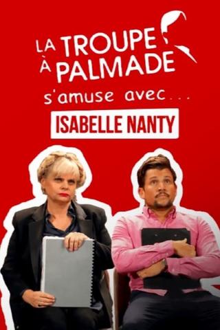 La troupe à Palmade s'amuse avec Isabelle Nanty poster