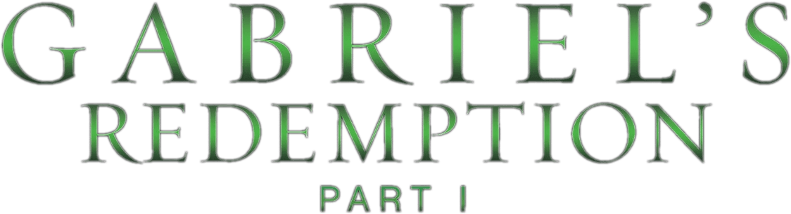 Gabriel's Redemption: Part I logo