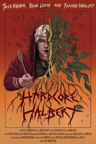 Hardcore Halbert poster