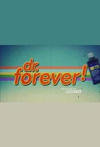 Dr. Forever! poster