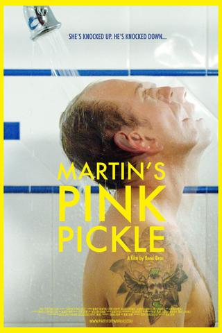 Martin's Pink Pickle poster
