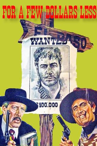 For a Few Dollars Less poster