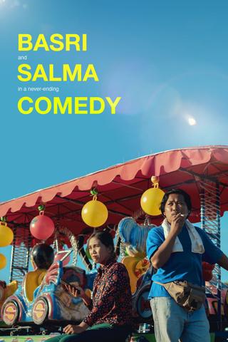 Basri & Salma in A Never-Ending Comedy poster