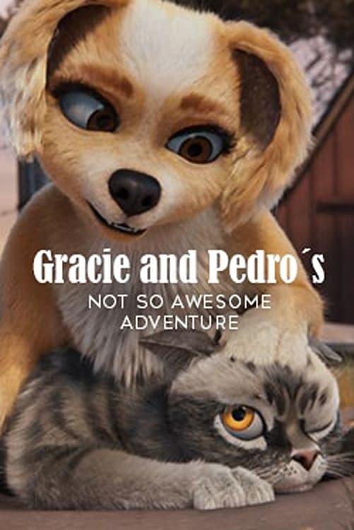 Gracie and Pedro: Pets to the Rescue poster