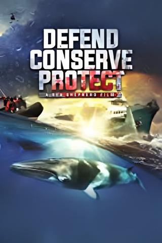 Defend, Conserve, Protect poster