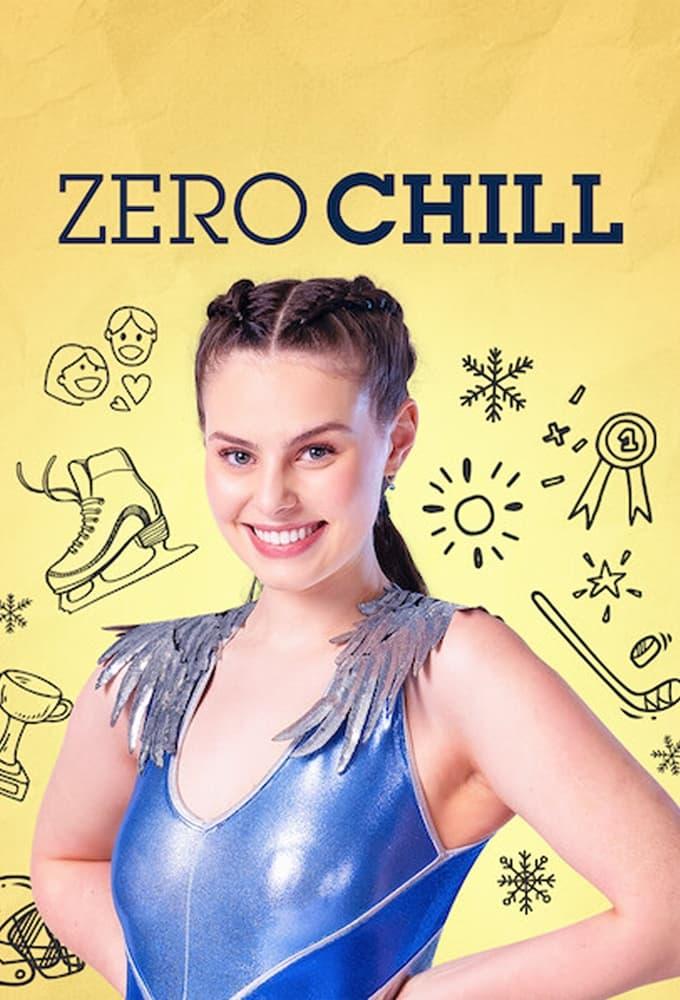 Zero Chill poster