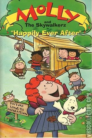 Molly and the Skywalkerz in "Happily Ever After" poster