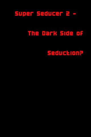 Super Seducer 2 - The Dark Side of Seduction? poster