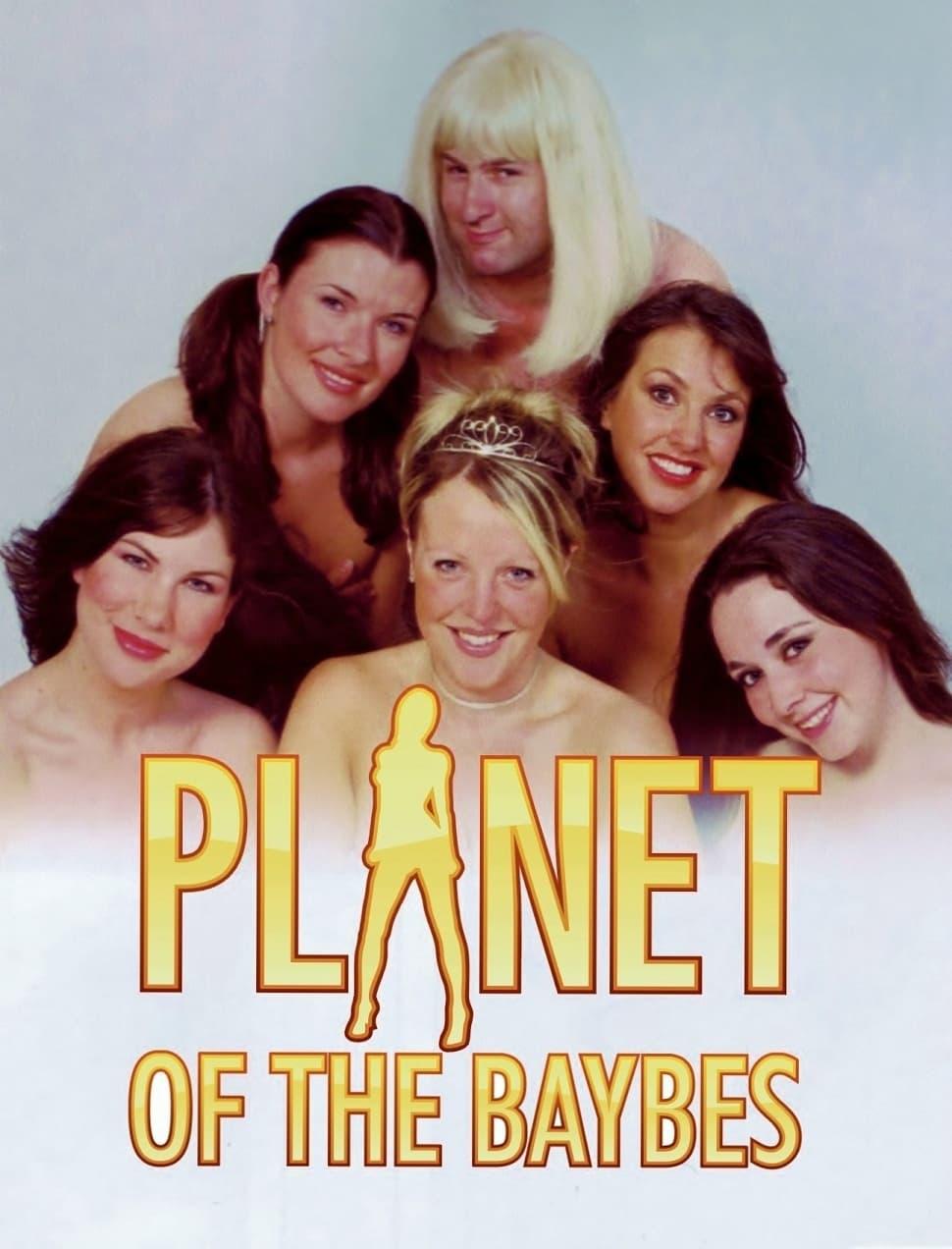 Planet of the Baybes poster