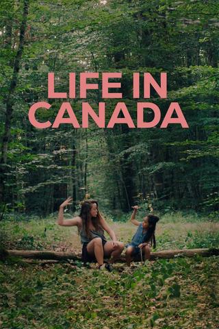 Life in Canada poster