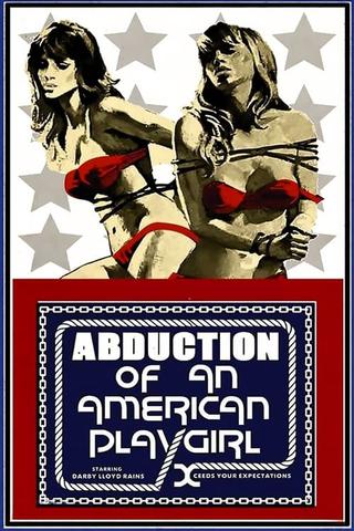 Abduction of an American Playgirl poster