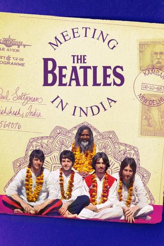 Meeting the Beatles in India poster