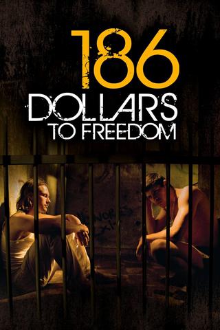 186 Dollars to Freedom poster
