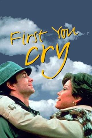 First, You Cry poster