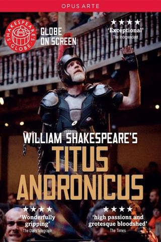 Titus Andronicus - Live at Shakespeare's Globe poster