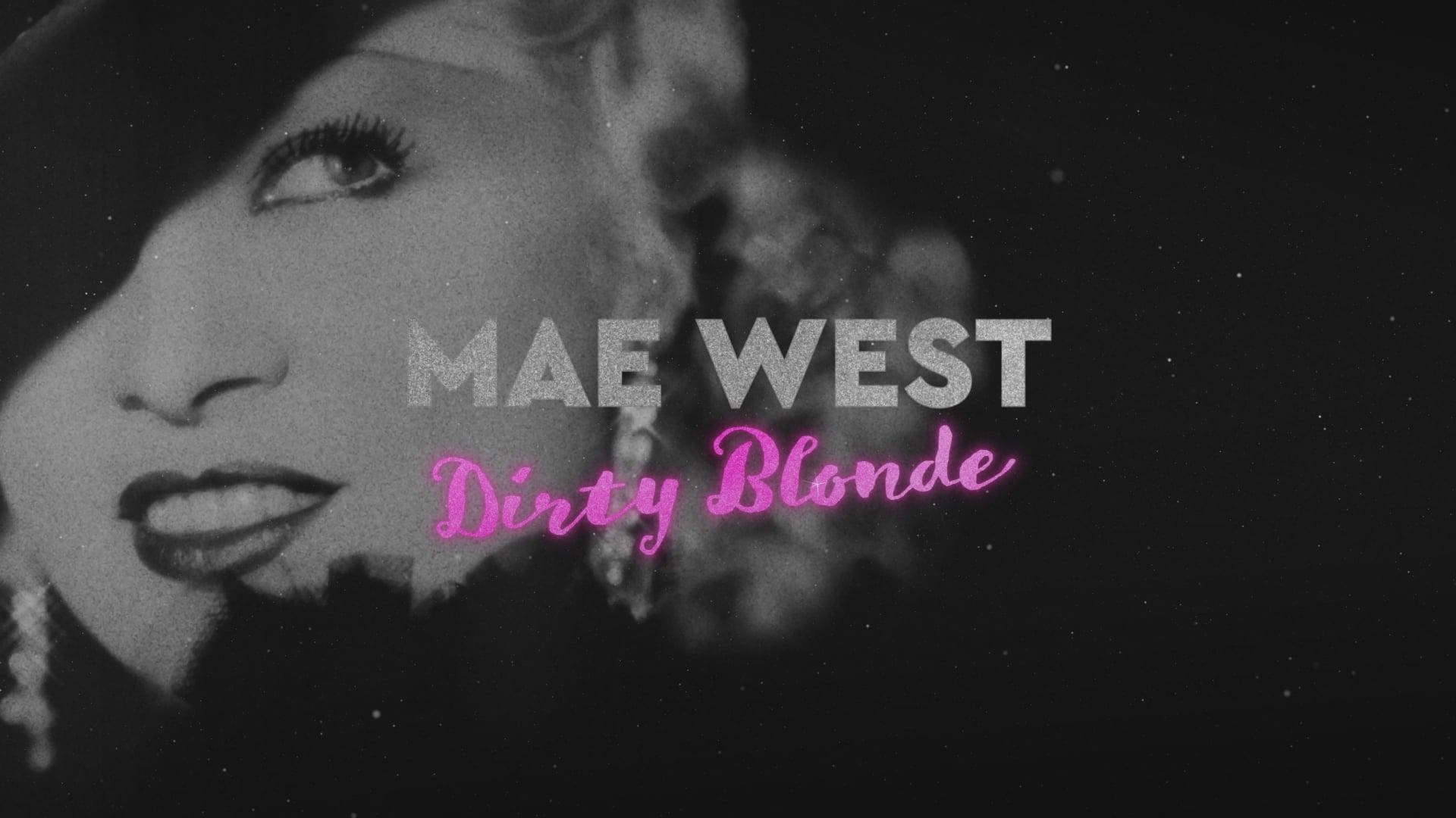 Mae West: Dirty Blonde backdrop