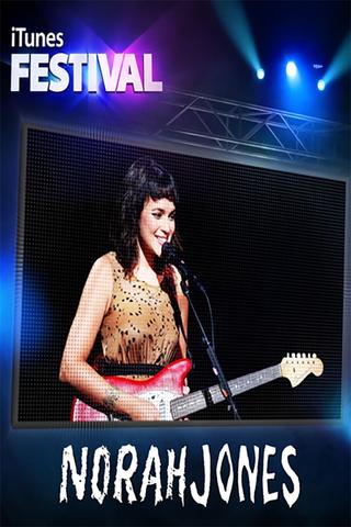 Norah Jones - Live at iTunes Festival poster