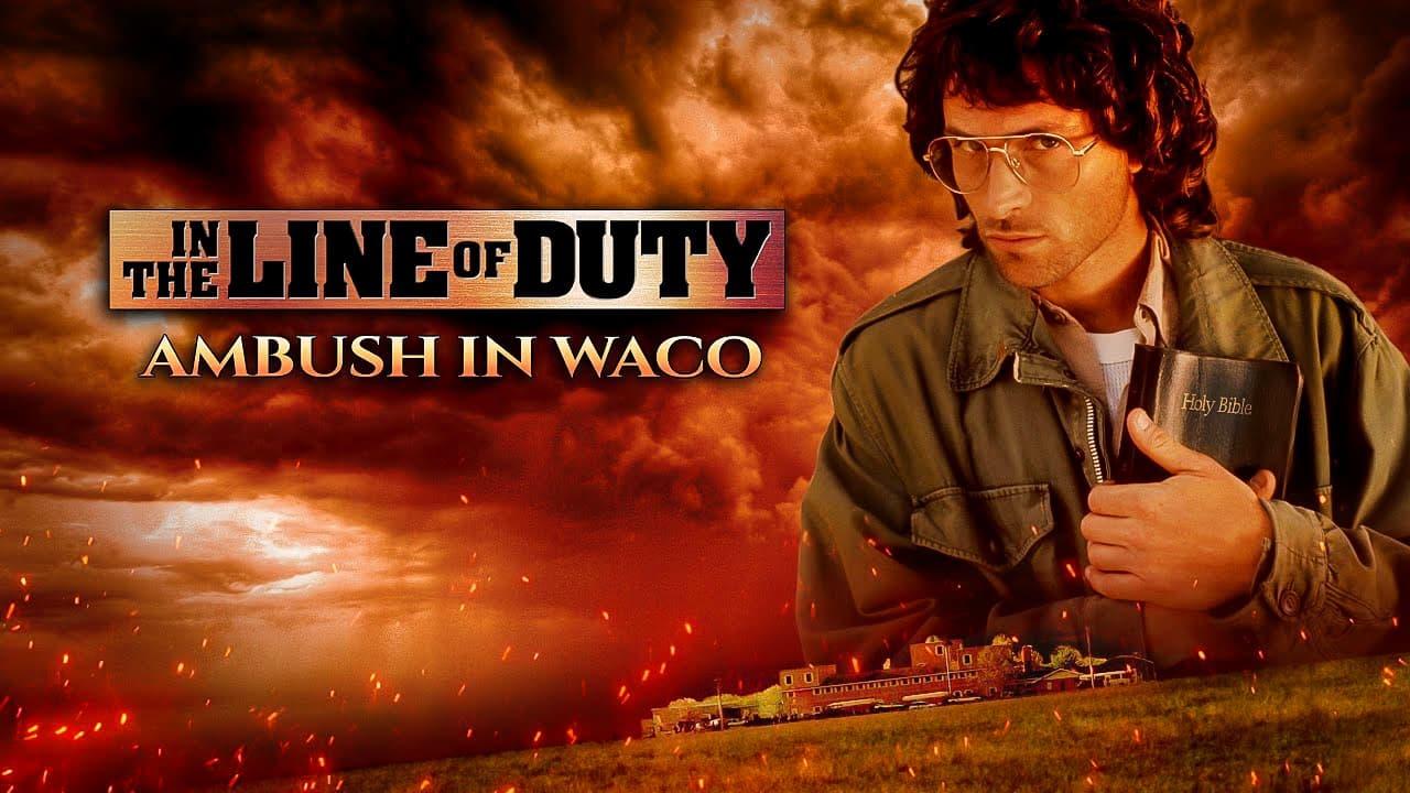 In the Line of Duty: Ambush in Waco backdrop