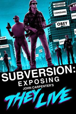 Subversion: Exposing John Carpenter's They Live poster