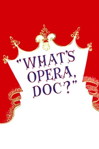 What's Opera, Doc? poster