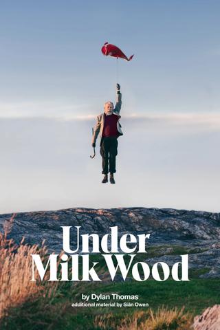 National Theatre Live: Under Milk Wood poster