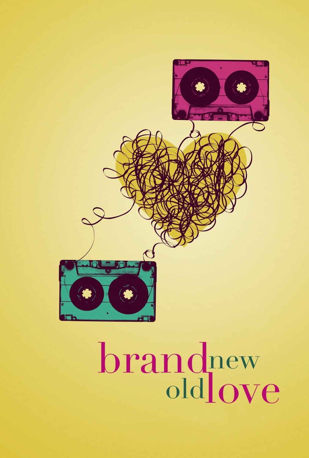 Brand New Old Love poster