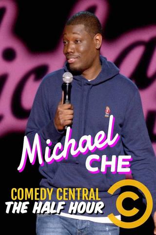 Michael Che: The Half Hour poster