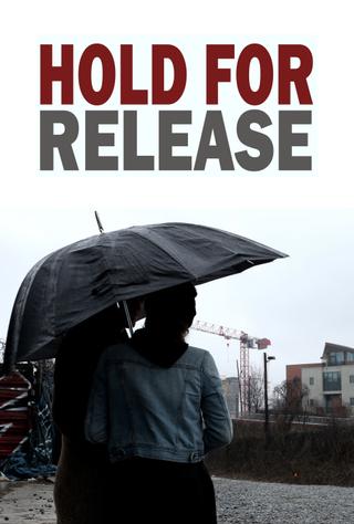 Hold For Release poster