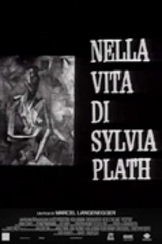 Nella vita di Sylvia Plath poster
