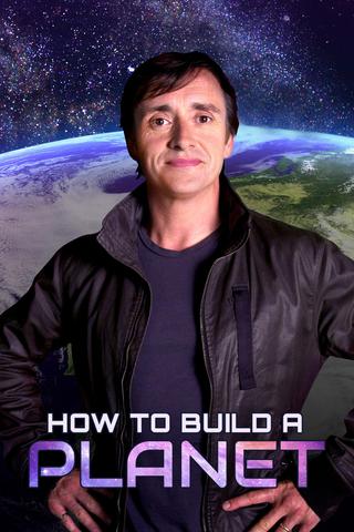 How to Build a Planet poster