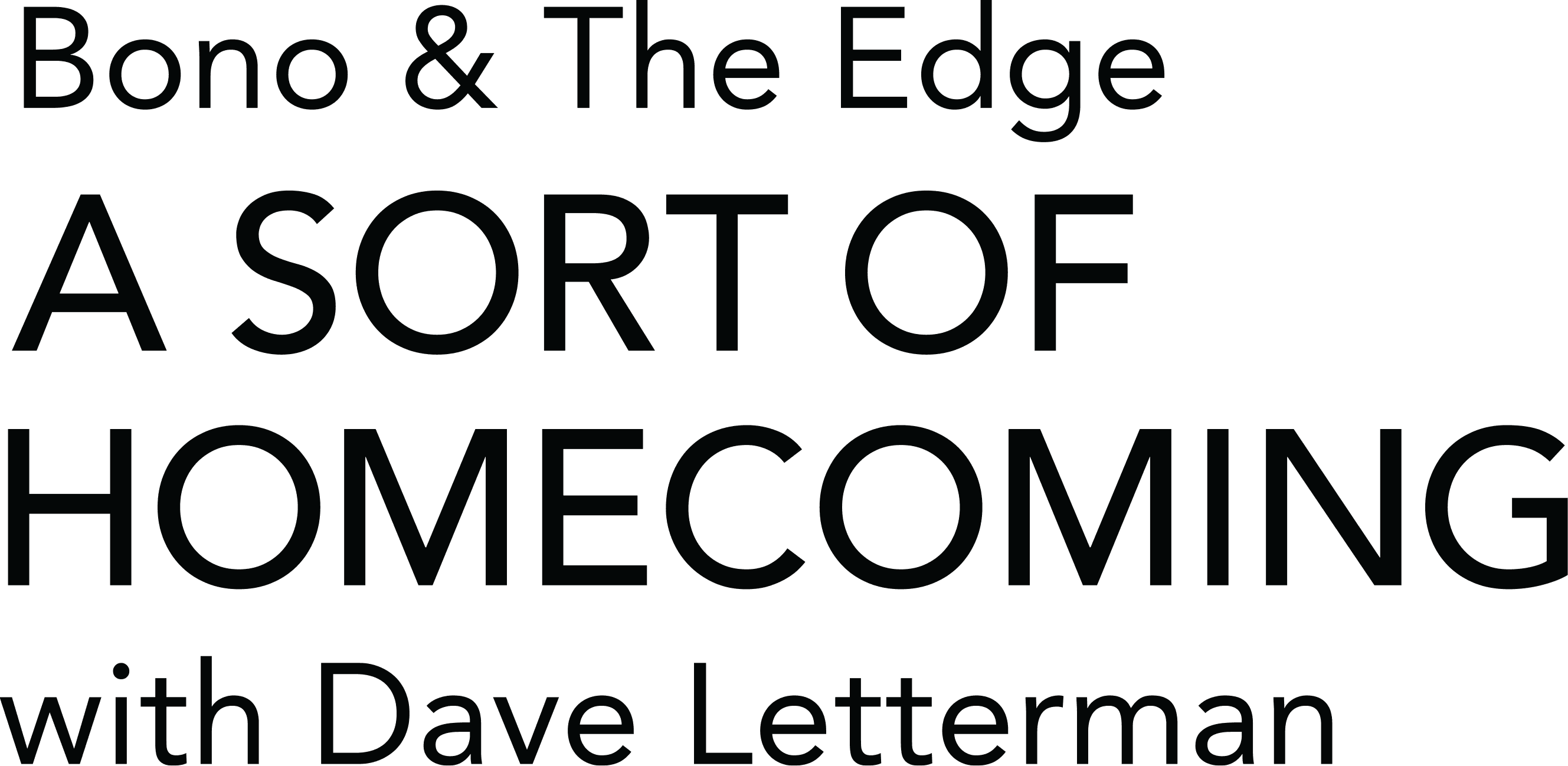 Bono & The Edge: A Sort of Homecoming with Dave Letterman logo